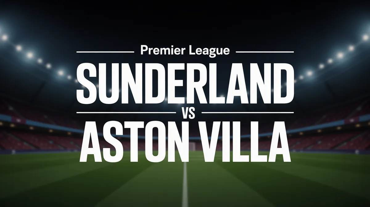 ทีเด็ดบอล พรีเมียร์ลีก อังกฤษ ซันเดอร์แลนด์ vs แอสตัน วิลล่า 21 ก.ย. 2568 เวลา 20:00 น.